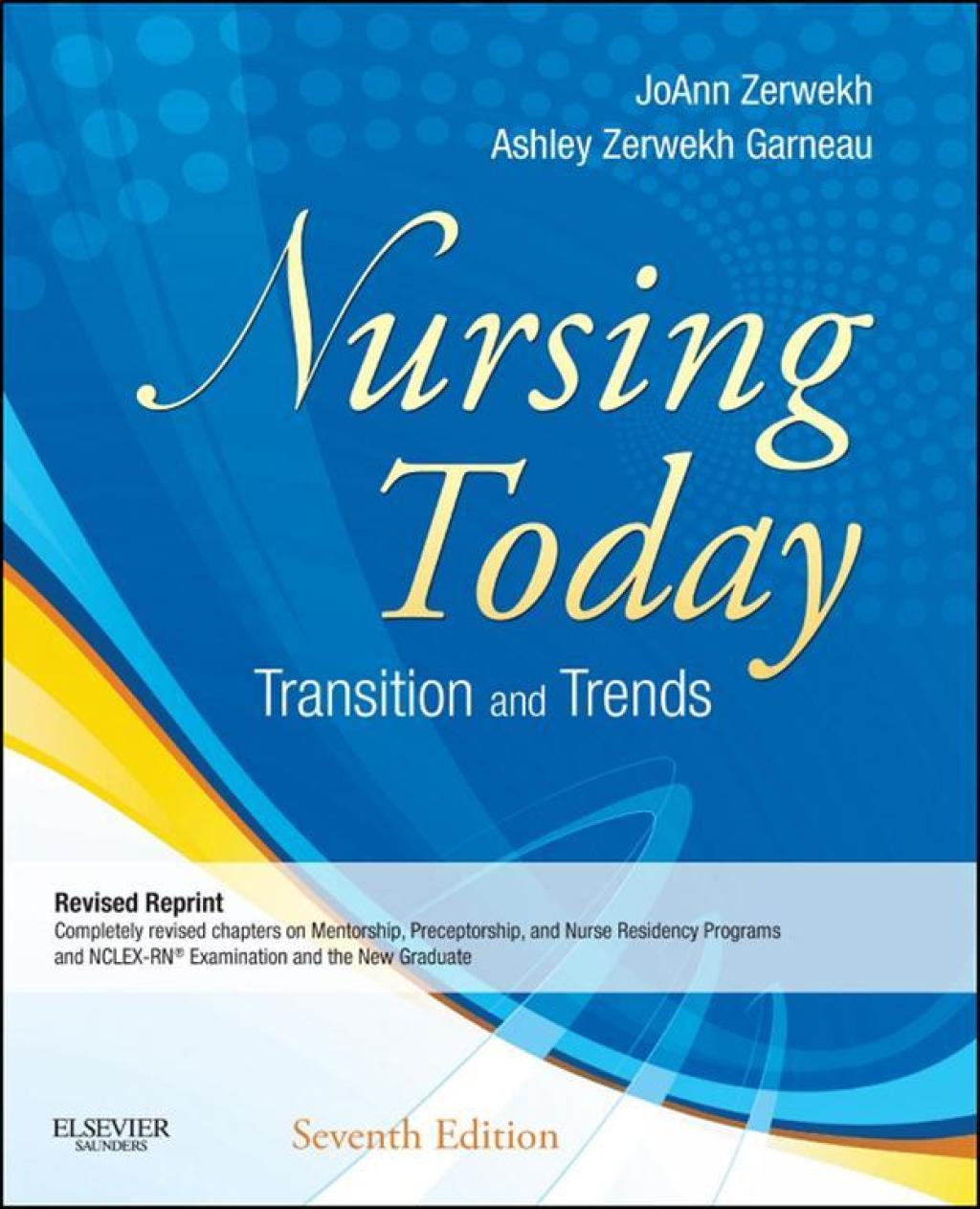 Nursing Today - Revised Reprint Transitions and Trends 7th Edition