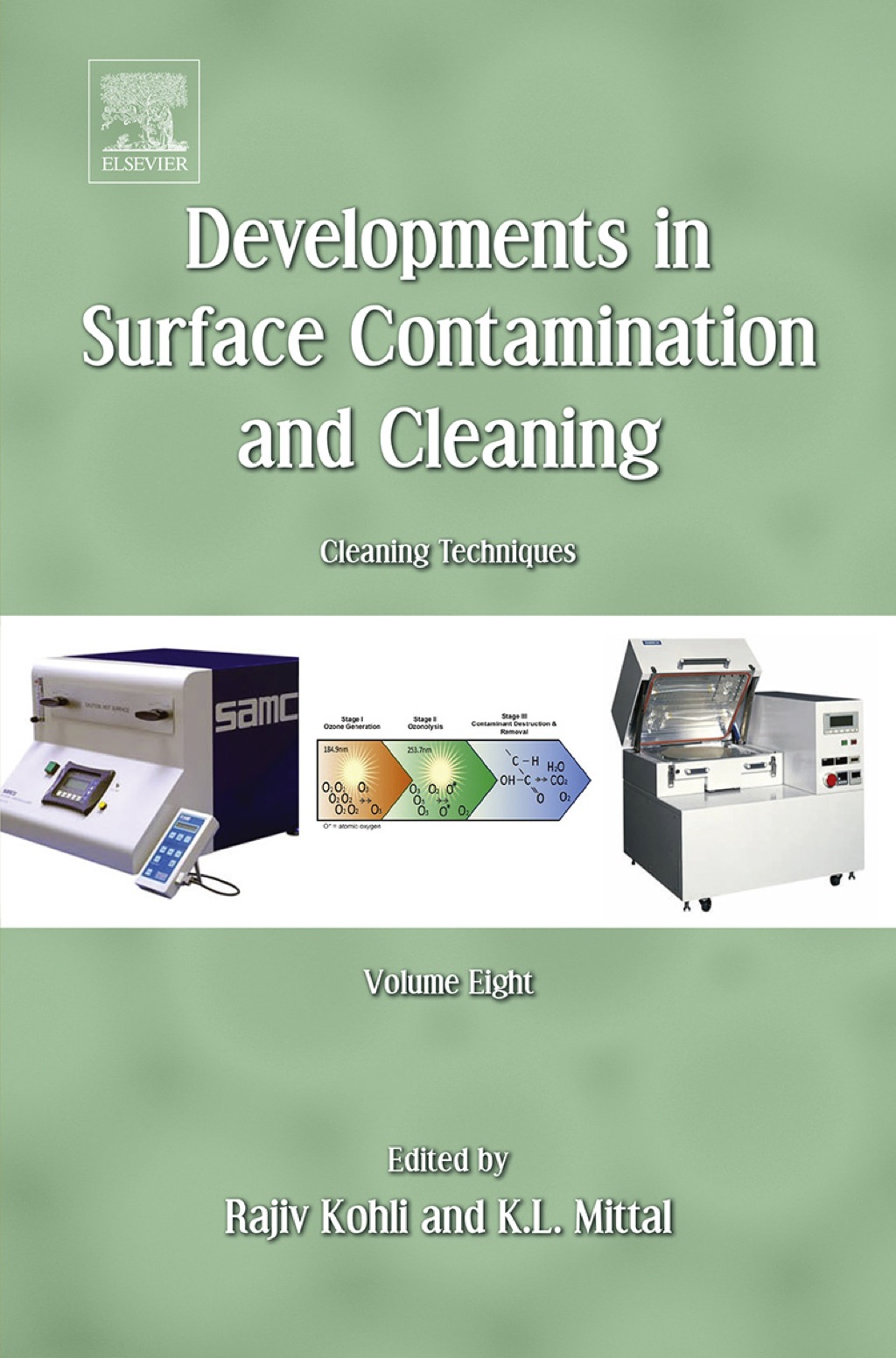Developments in Surface Contamination and Cleaning: Cleaning Techniques 