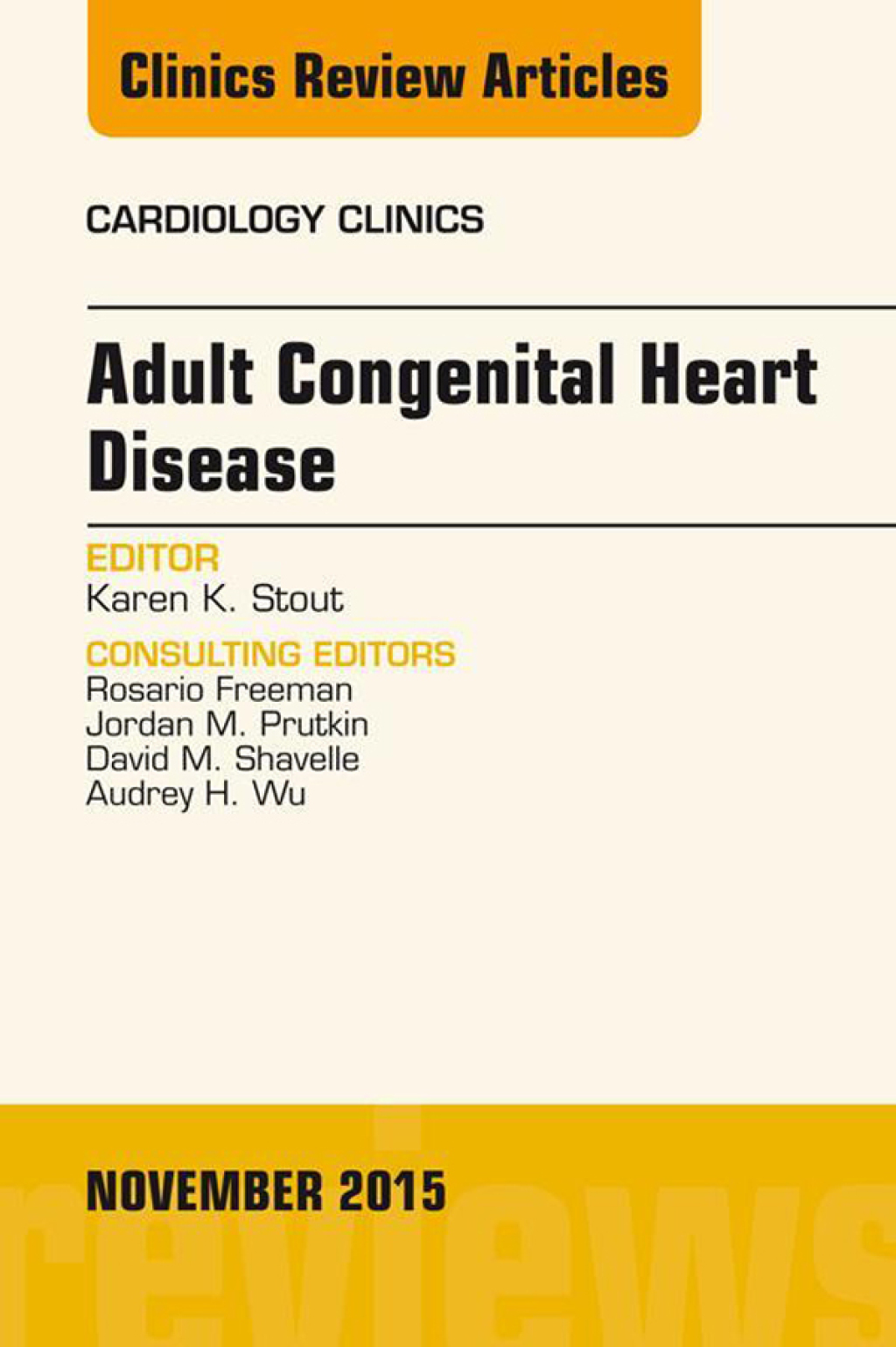 Adult Congenital Heart Disease, An Issue of Cardiology Clinics 
