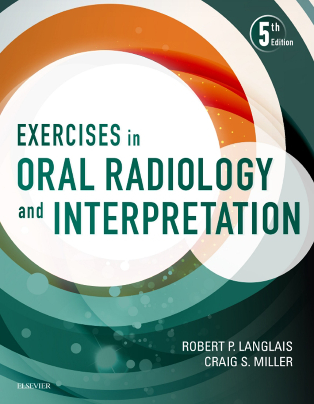 Exercises in Oral Radiology and Interpretation 5th Edition
