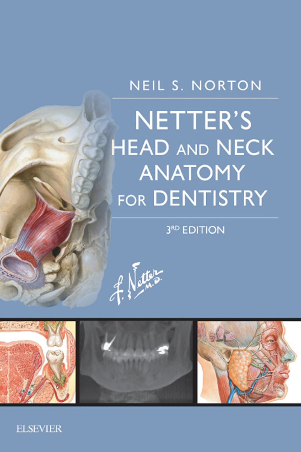 Netter's Head and Neck Anatomy for Dentistry 3rd Edition