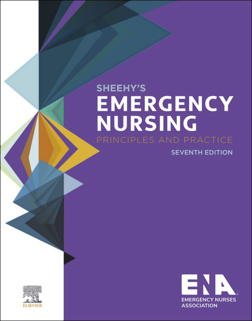 Sheehy's Emergency Nursing Principles and Practice 7th Edition