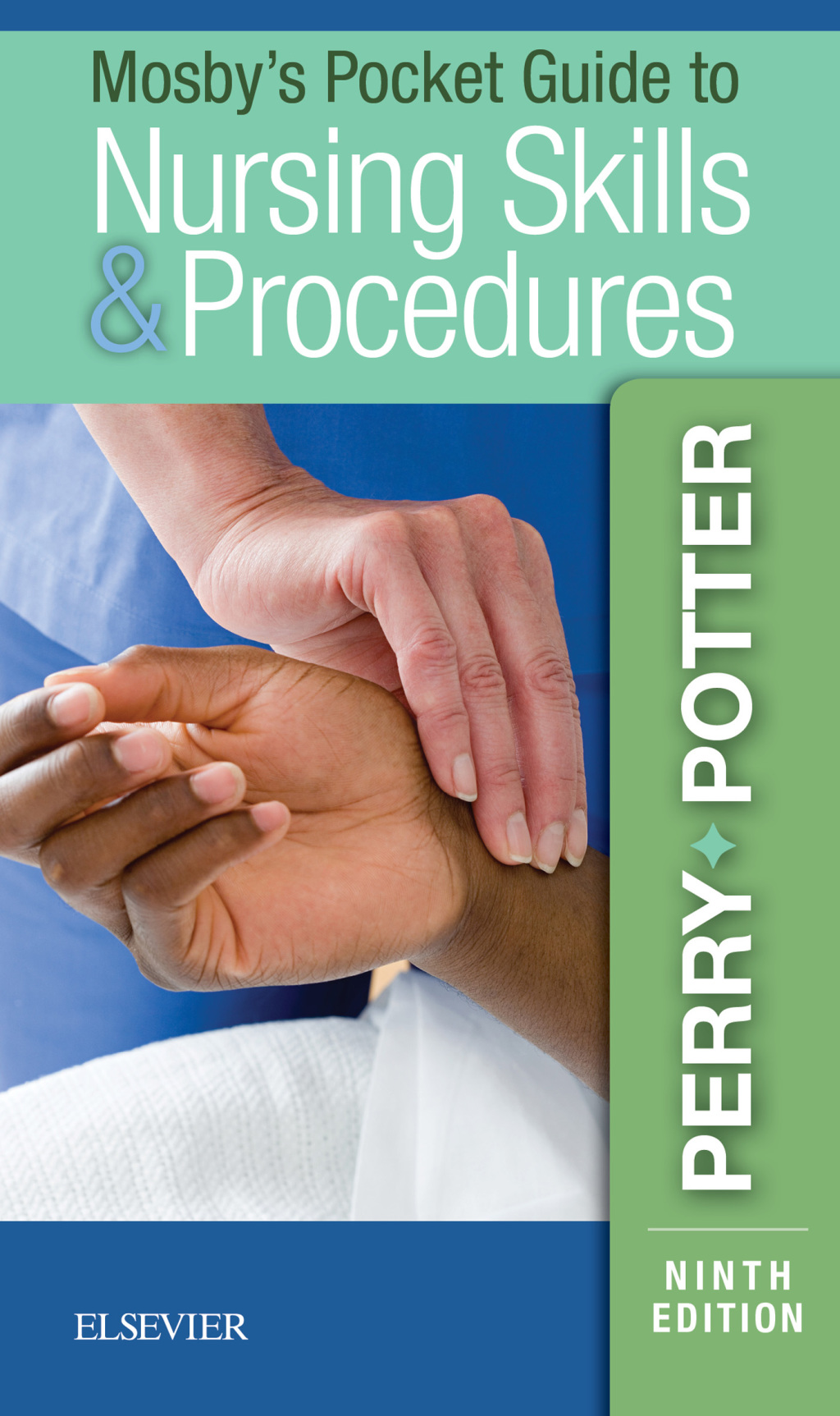 Mosby's Pocket Guide to Nursing Skills and Procedures 9th Edition