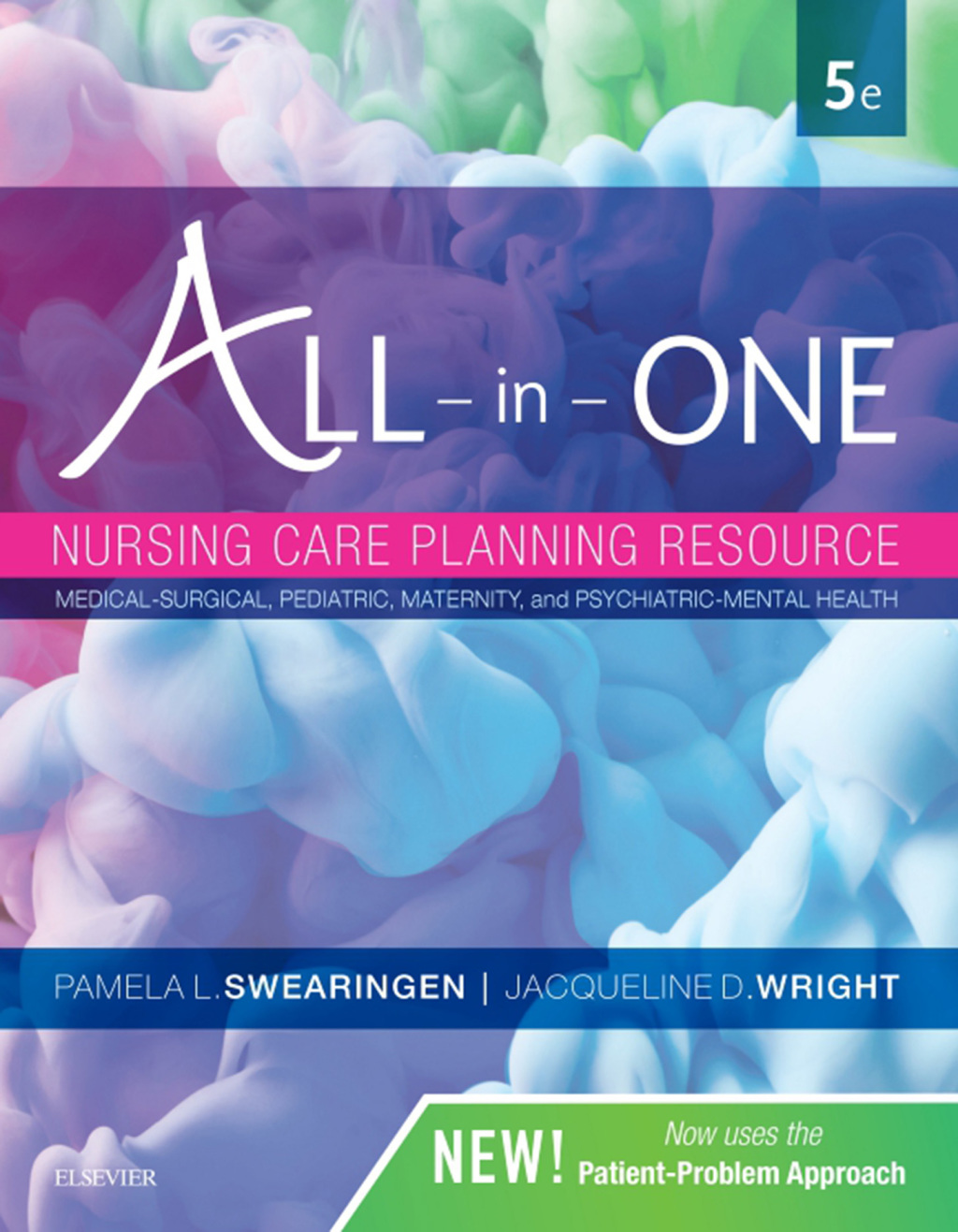 All-in-One Nursing Care Planning Resource Medical-Surgical, Pediatric, Maternity, and Psychiatric-Mental Health 5th Edition