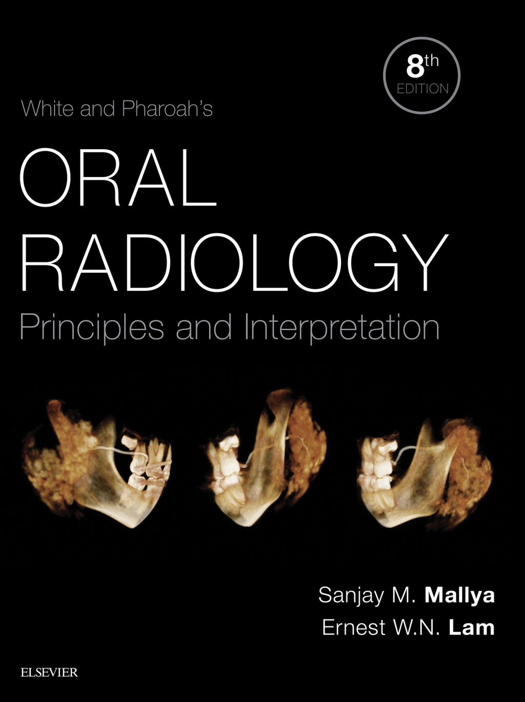 White and Pharoah's Oral Radiology Principles and Interpretation 8th Edition