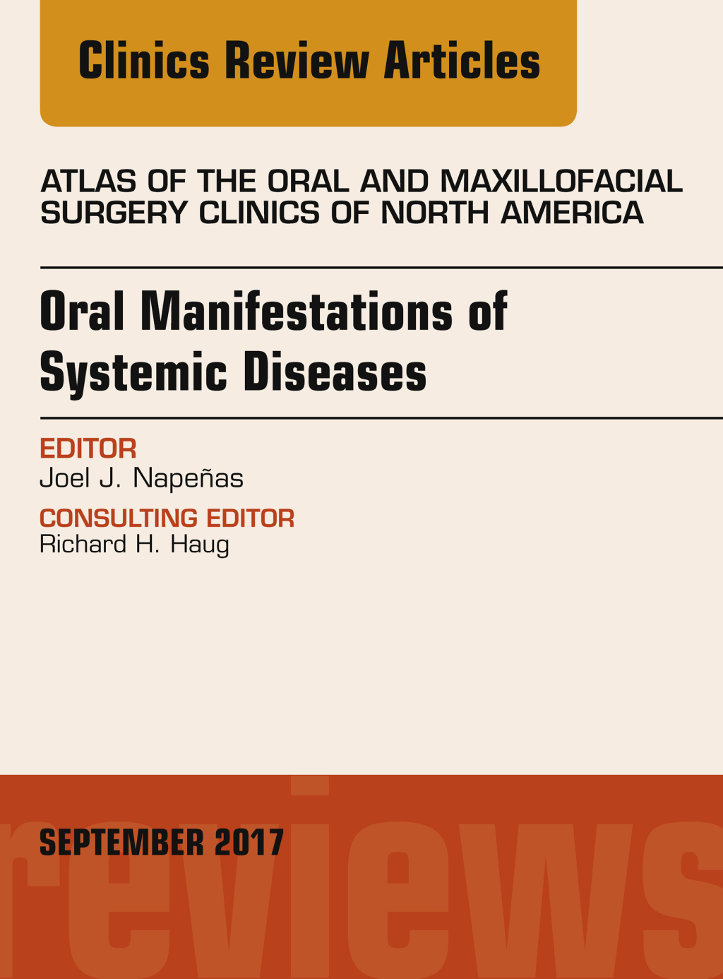 Oral Manifestations of Systemic Diseases, An Issue of Atlas of the Oral & Maxillofacial Surgery Clinics 