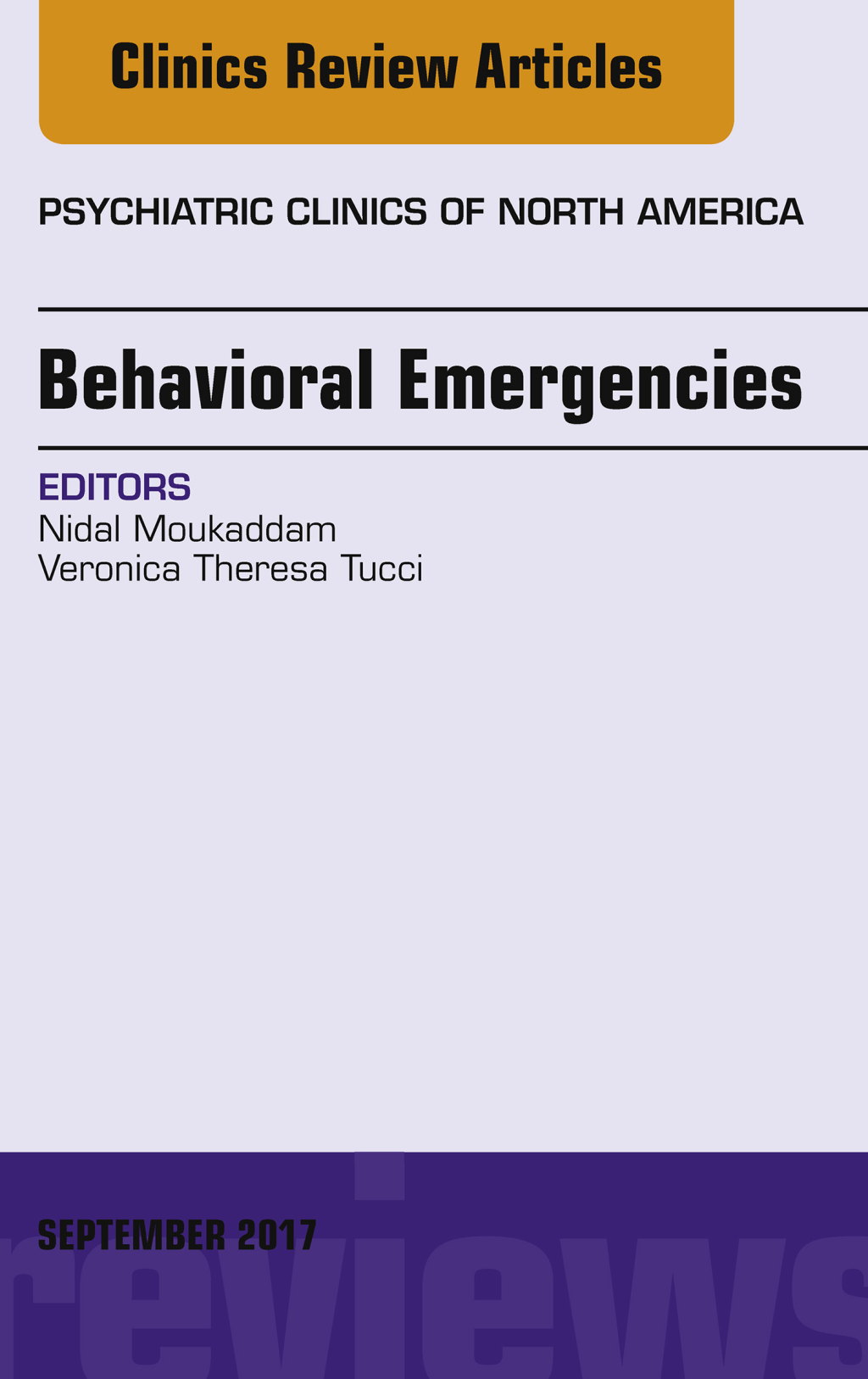 Behavioral Emergencies, An Issue of Psychiatric Clinics of North America 