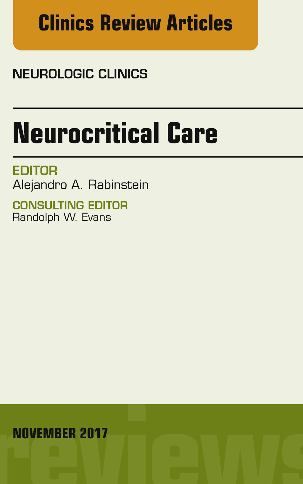 Neurocritical Care, An Issue of Neurologic Clinics 