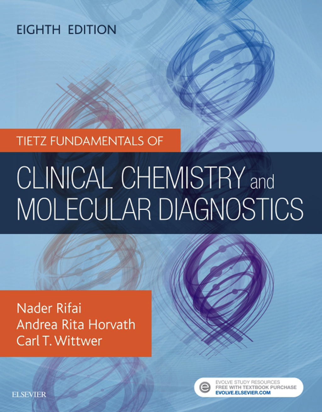 Tietz Fundamentals of Clinical Chemistry and Molecular Diagnostics 8th Edition