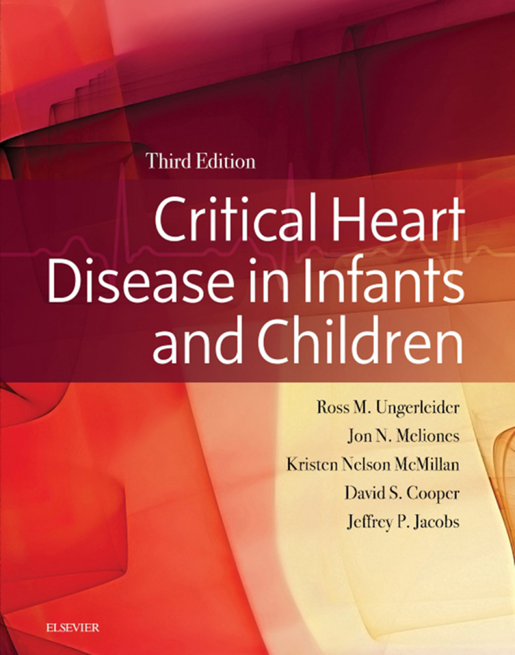 Critical Heart Disease in Infants and Children 3rd Edition