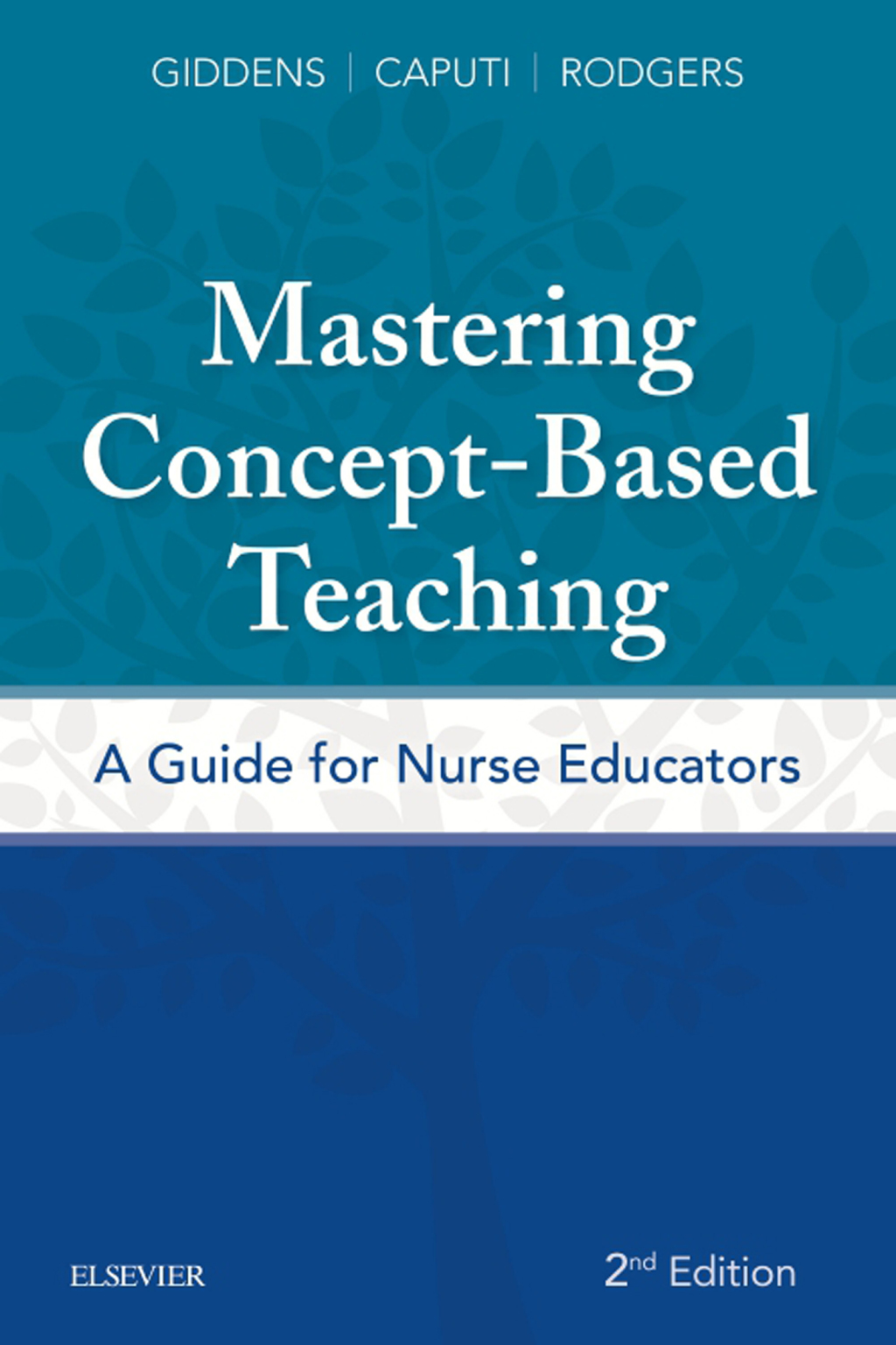 Mastering Concept-Based Teaching A Guide for Nurse Educators 2nd Edition