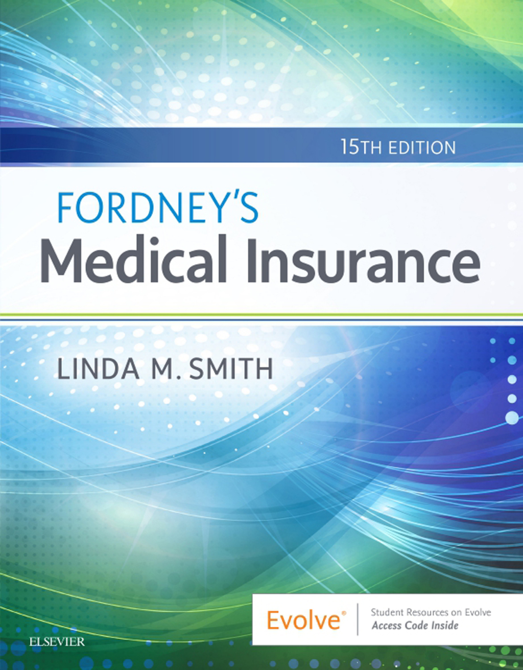 Fordney’s Medical Insurance 15th Edition