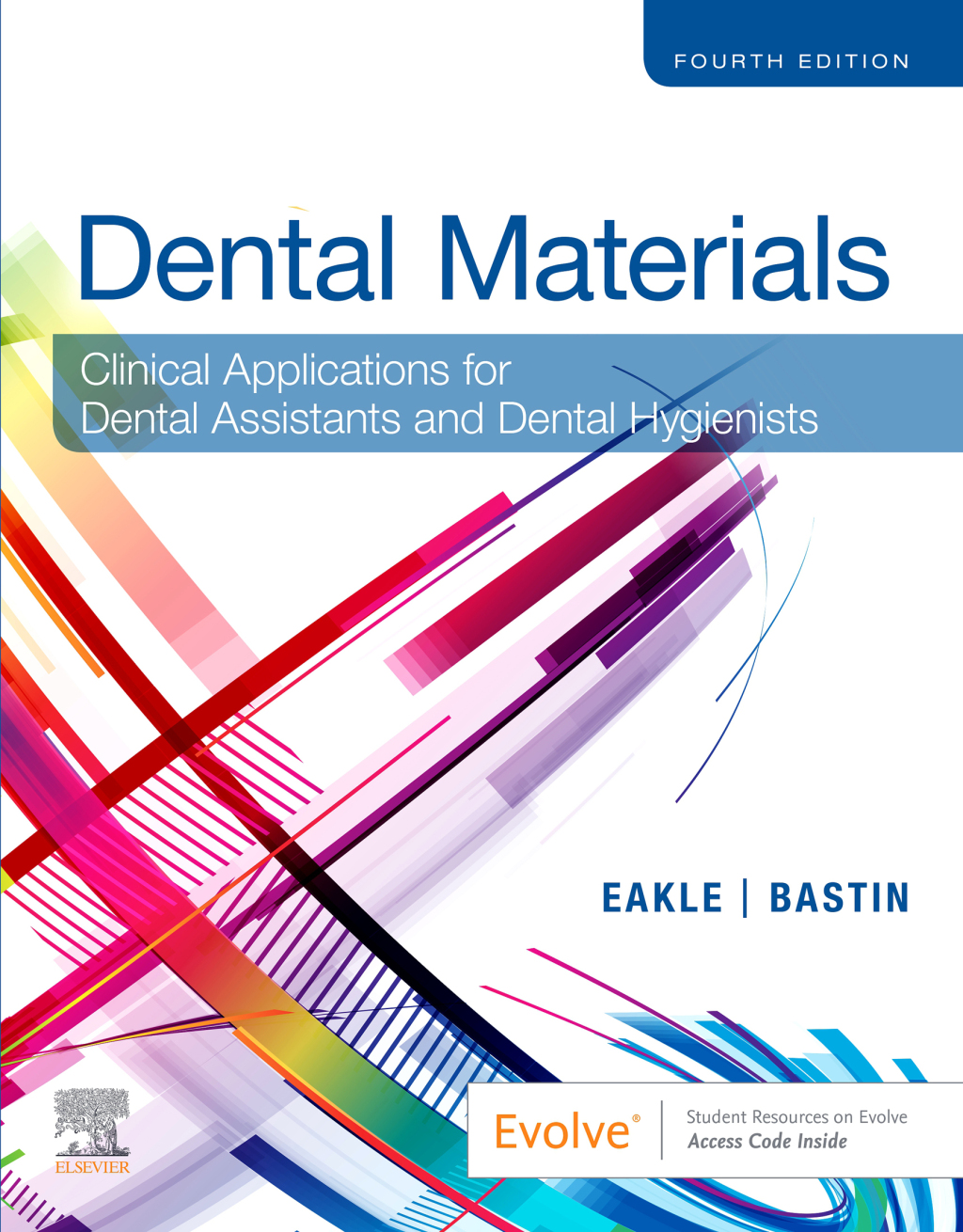 Dental Materials: Clinical Applications for Dental Assistants and Dental Hygienists 4th Edition