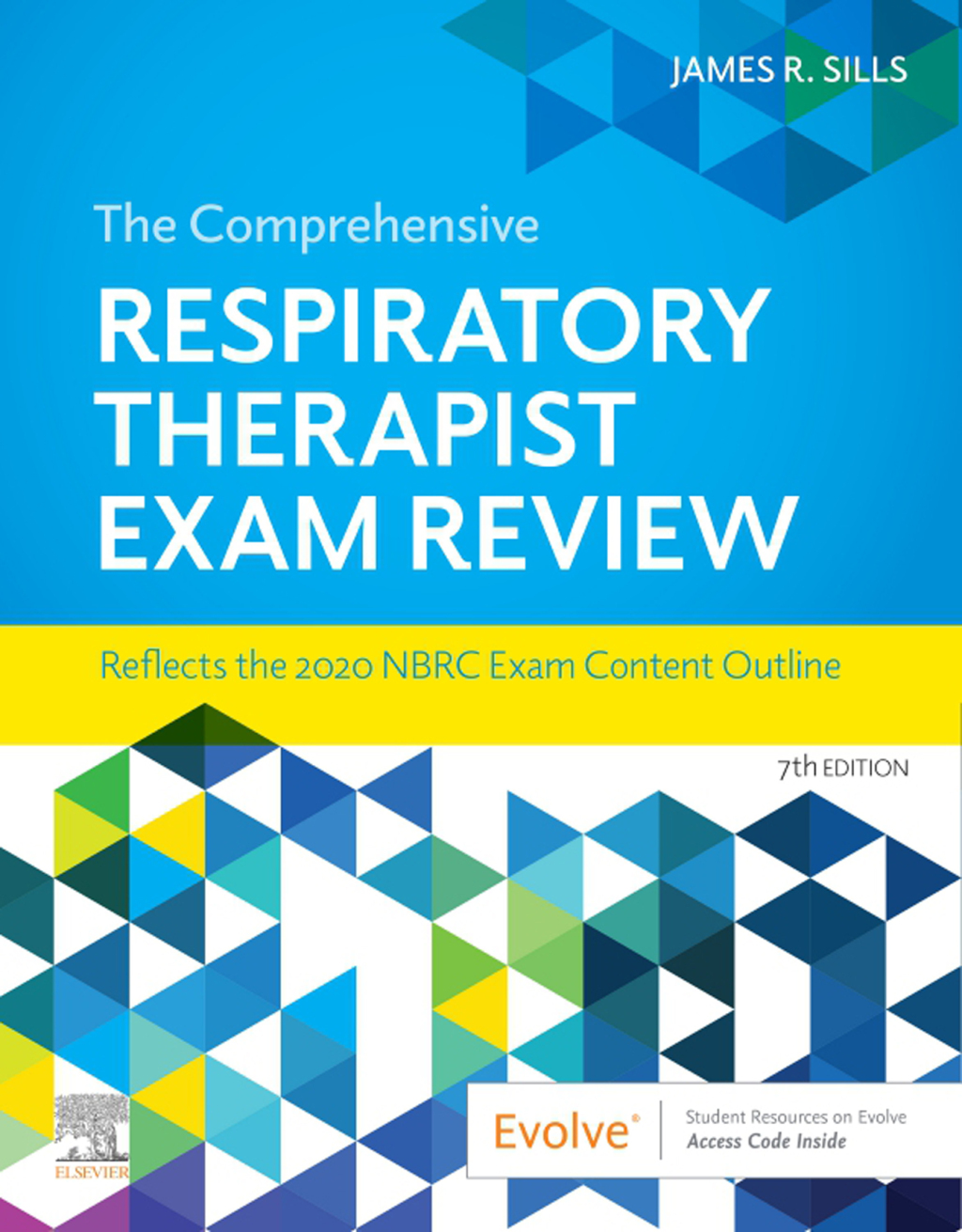The Comprehensive Respiratory Therapist Exam Review Entry and Advanced Levels 7th Edition