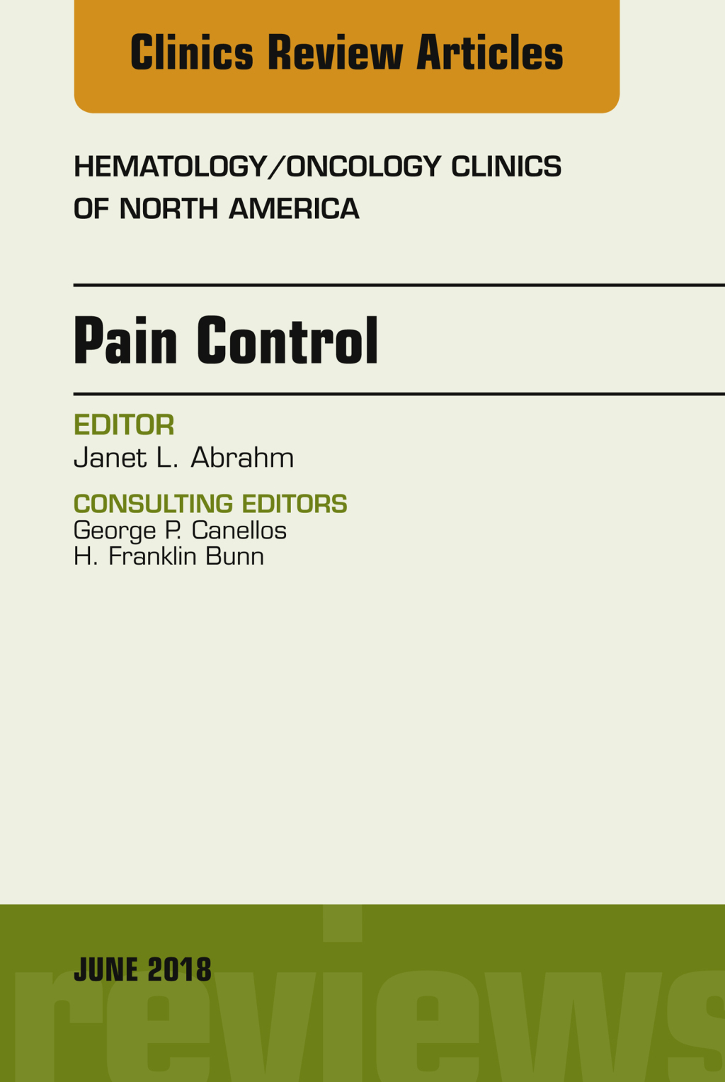 Pain Control, An Issue of Hematology/Oncology Clinics of North America 
