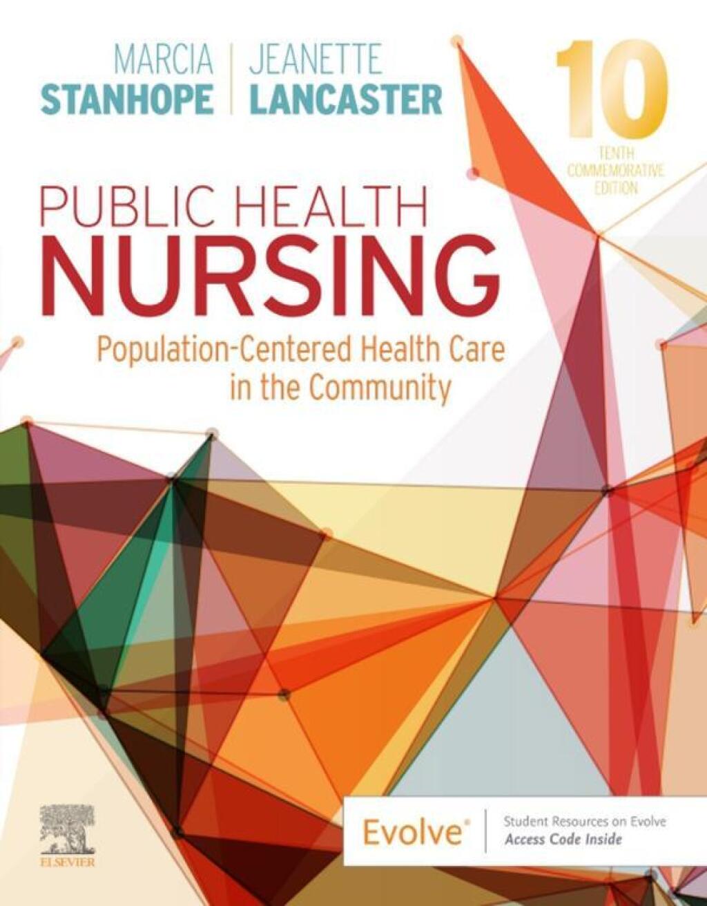 Public Health Nursing: Population-Centered Health Care in the Community 10th Edition