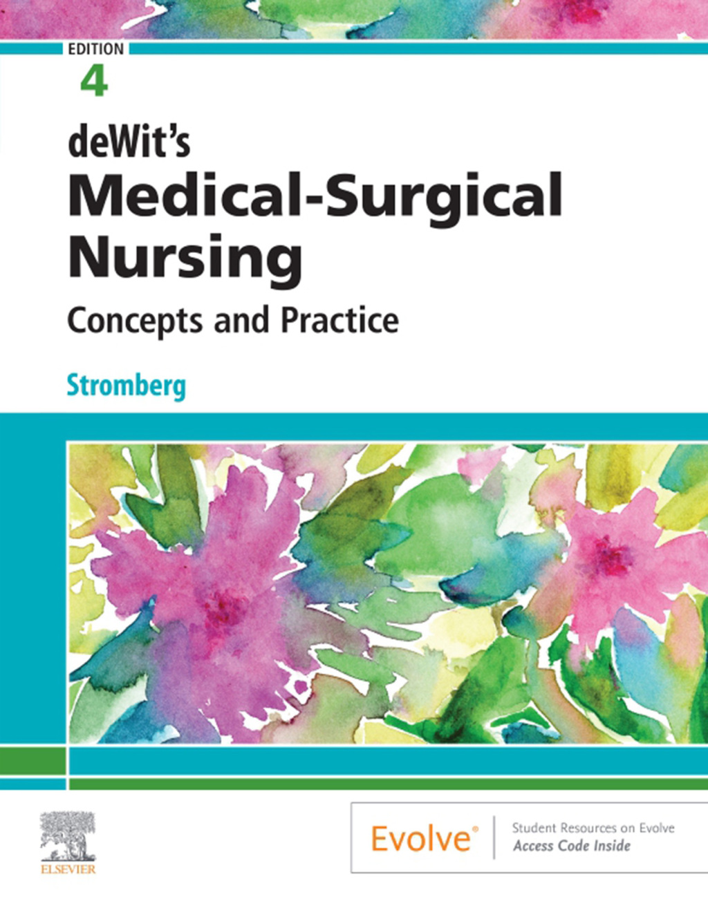 deWit's Medical-Surgical Nursing Concepts & Practice 4th Edition