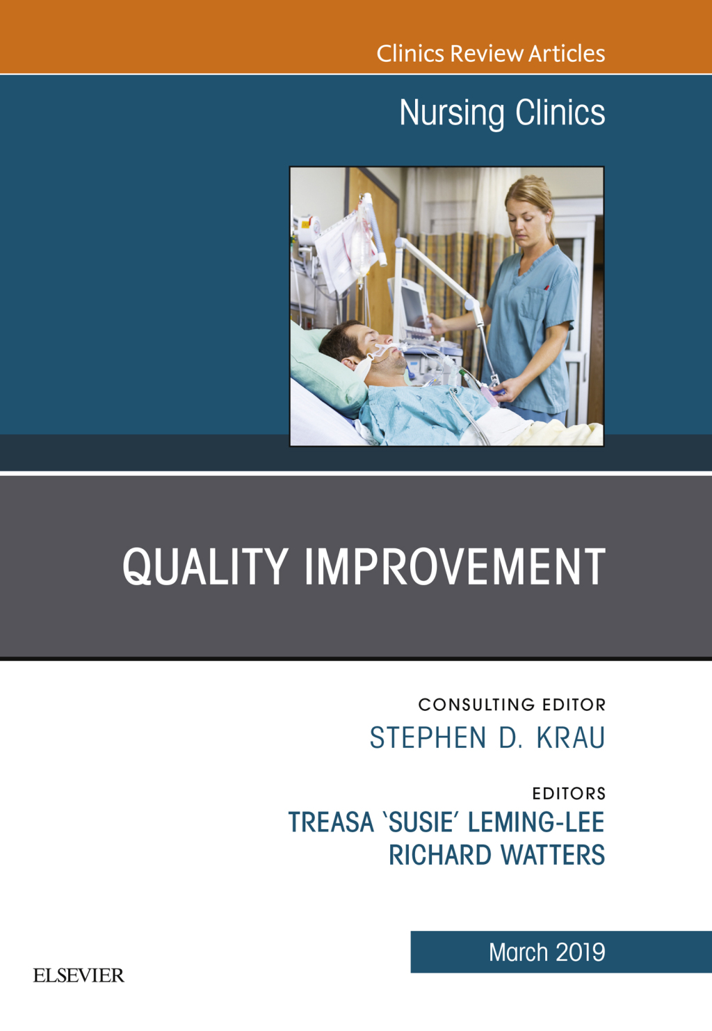 Quality Improvement, An Issue of Nursing Clinics 