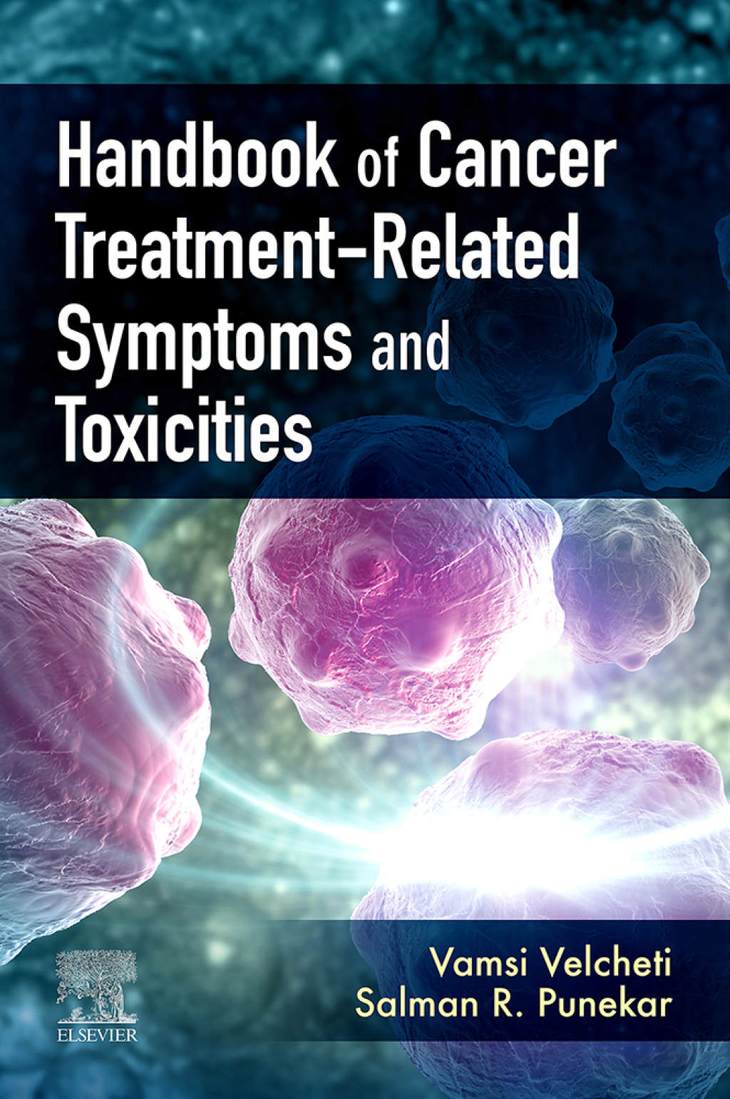 Handbook of Cancer Treatment-Related Symptoms and Toxicities 