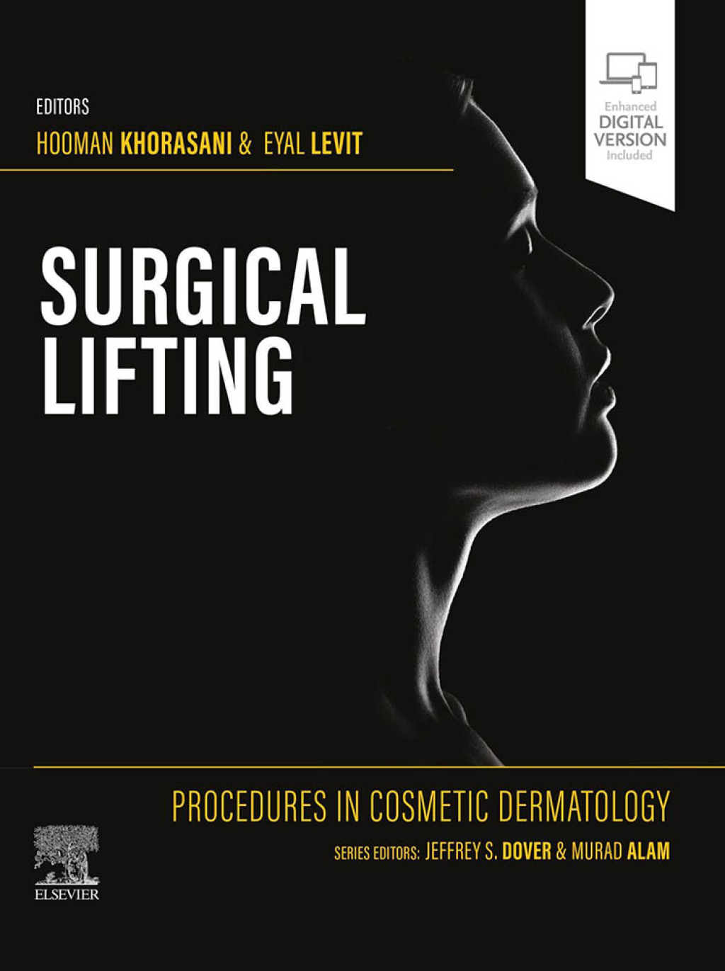 Procedures in Cosmetic Dermatology Series: Surgical Lifting 