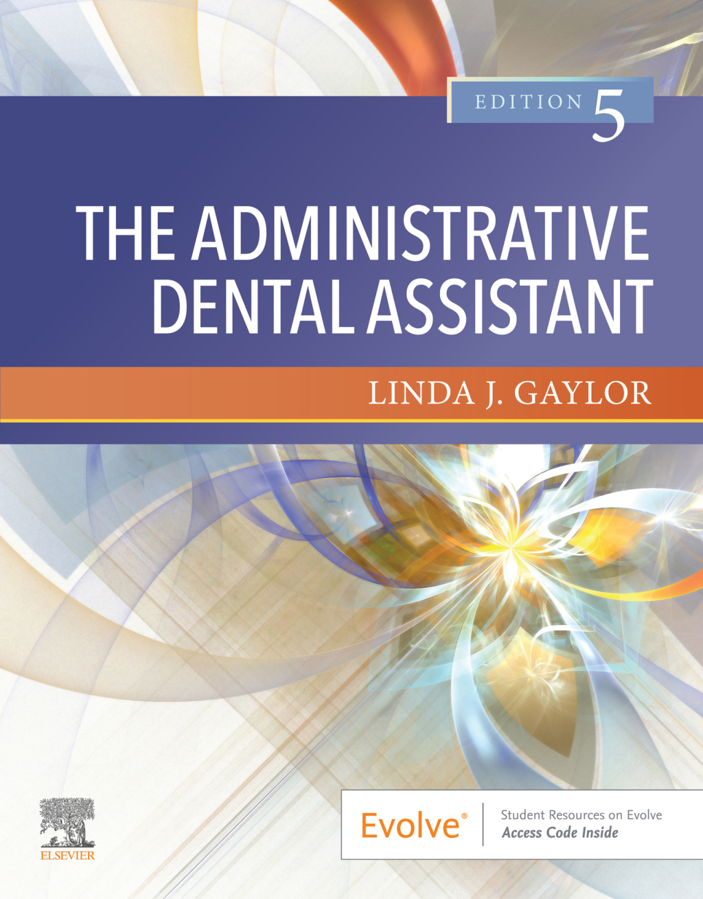 The Administrative Dental Assistant 5th Edition