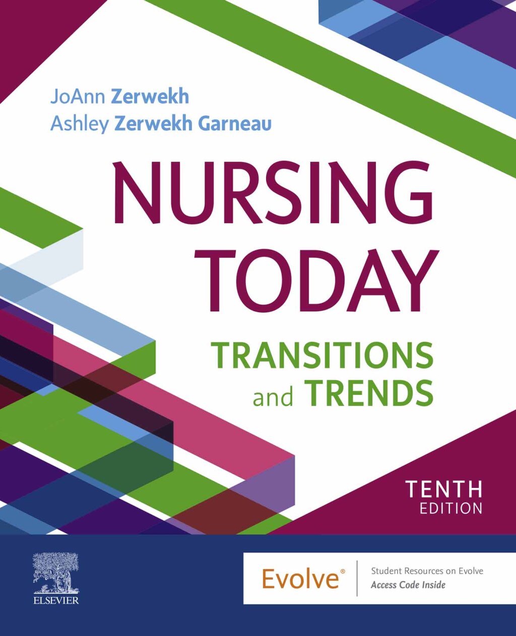 Nursing Today Transition and Trends 10th Edition