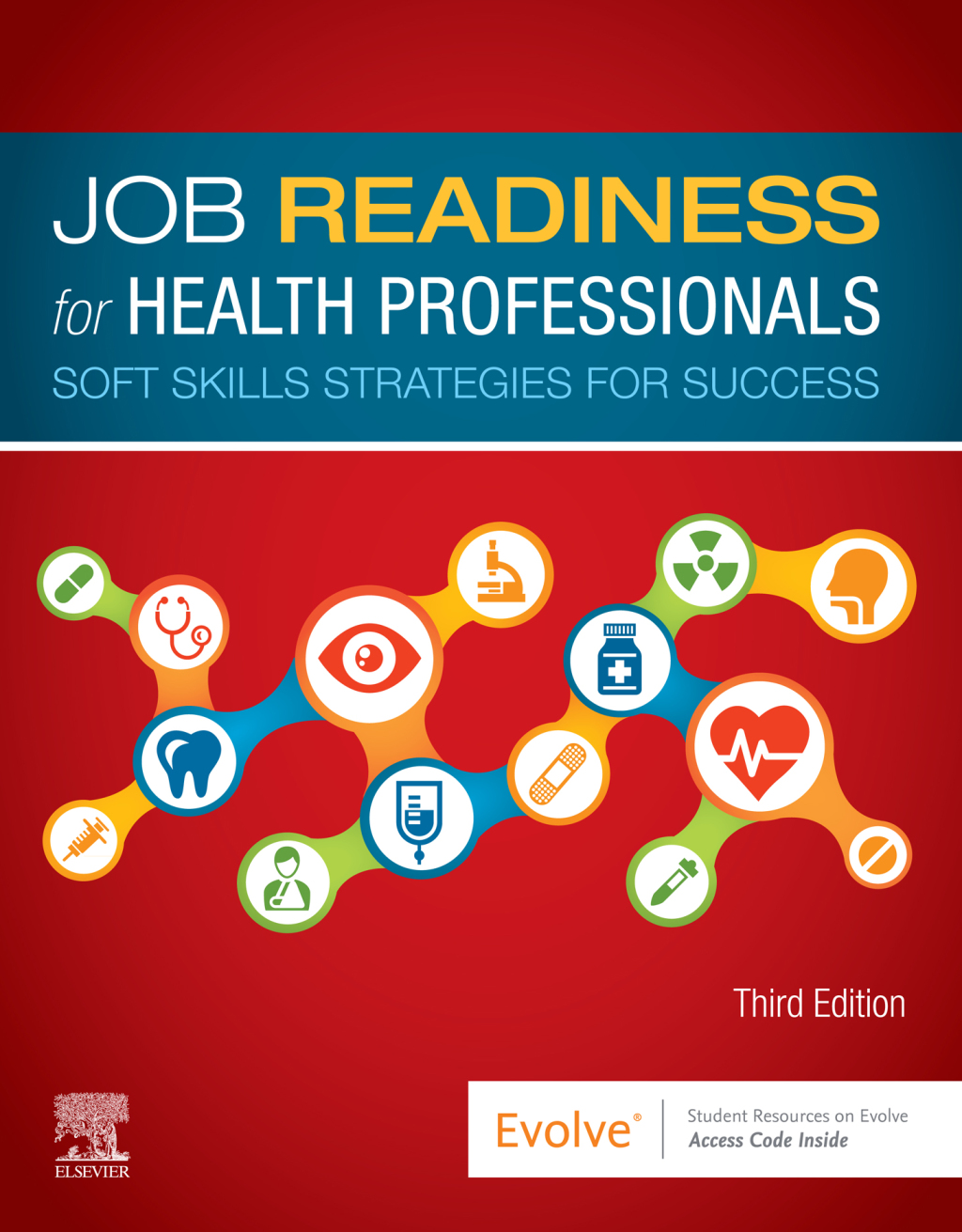 Job Readiness for Health Professionals Soft Skills Strategies for Success 3rd Edition