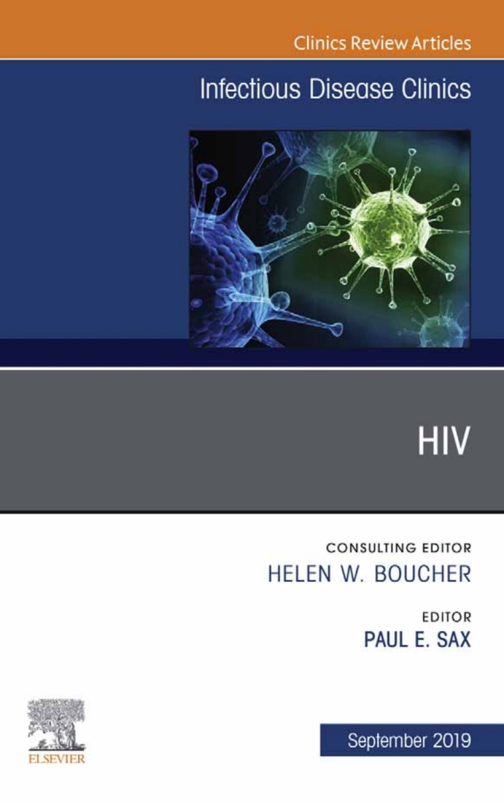HIV, An Issue of Infectious Disease Clinics of North America 