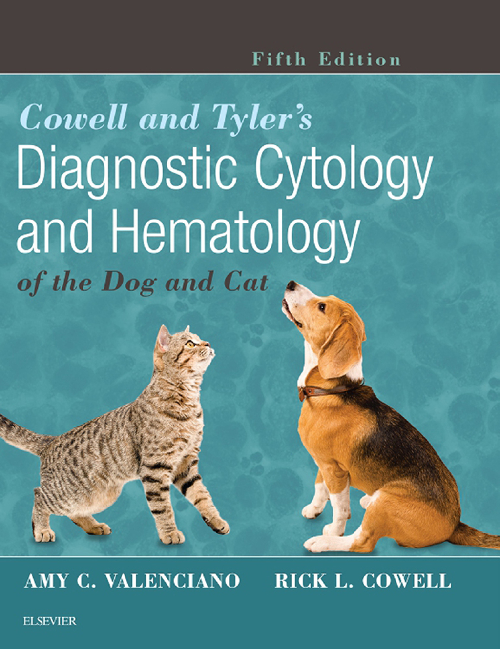 Cowell and Tyler's Diagnostic Cytology and Hematology of the Dog and Cat - E-Book 5th Edition