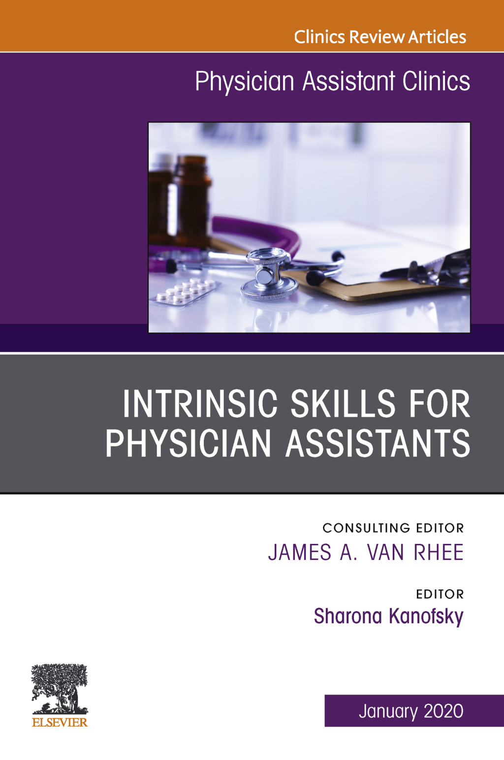 Intrinsic Skills for Physician Assistants An Issue of Physician Assistant Clinics 