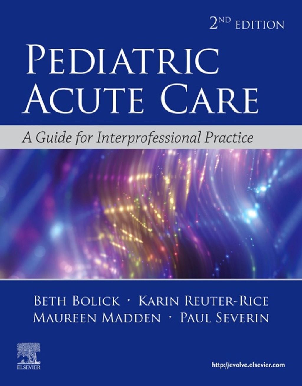 Pediatric Acute Care A Guide to Interprofessional Practice 2nd Edition