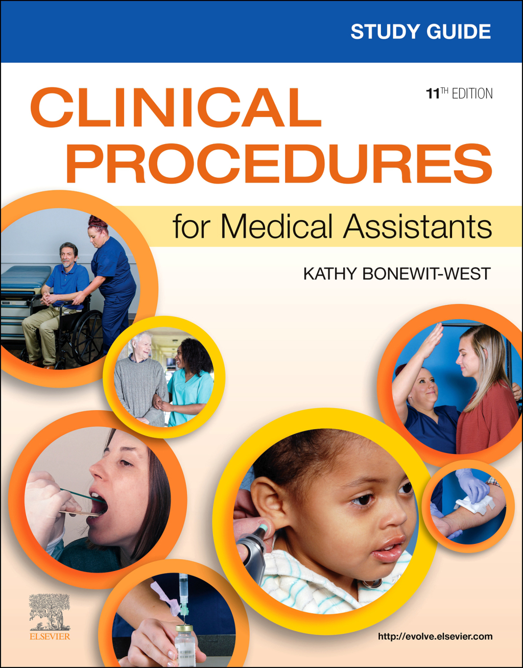 Study Guide for Clinical Procedures for Medical Assistants 11th Edition
