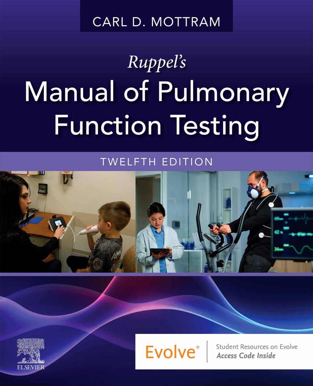 Ruppel's Manual of Pulmonary Function Testing 12th Edition