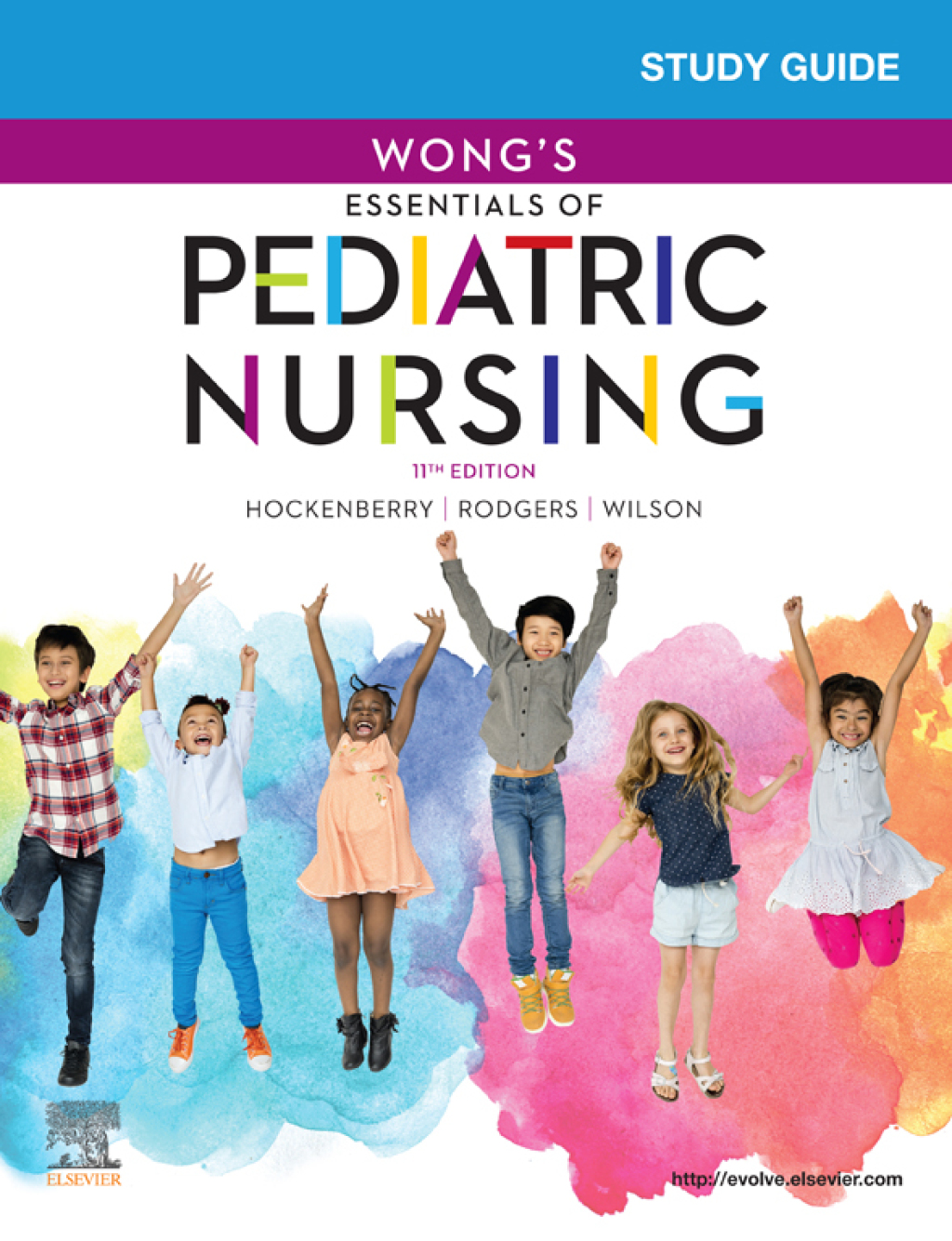 Study Guide for Wong's Essentials of Pediatric Nursing 11th Edition