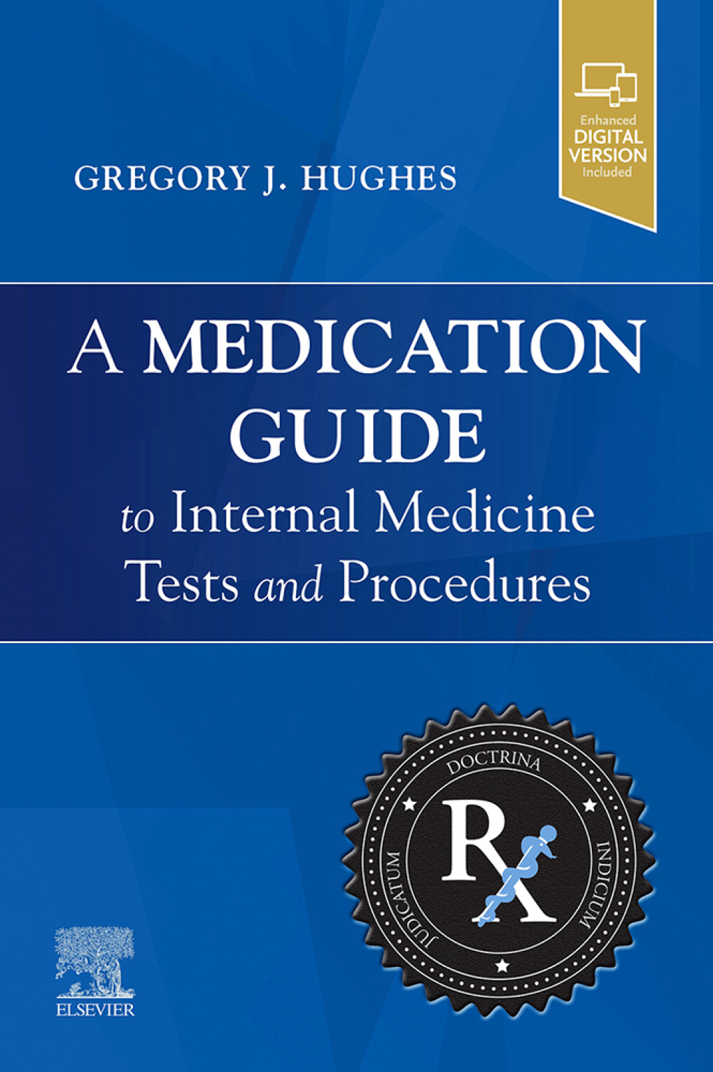 A Medication Guide to Internal Medicine Tests and Procedures 