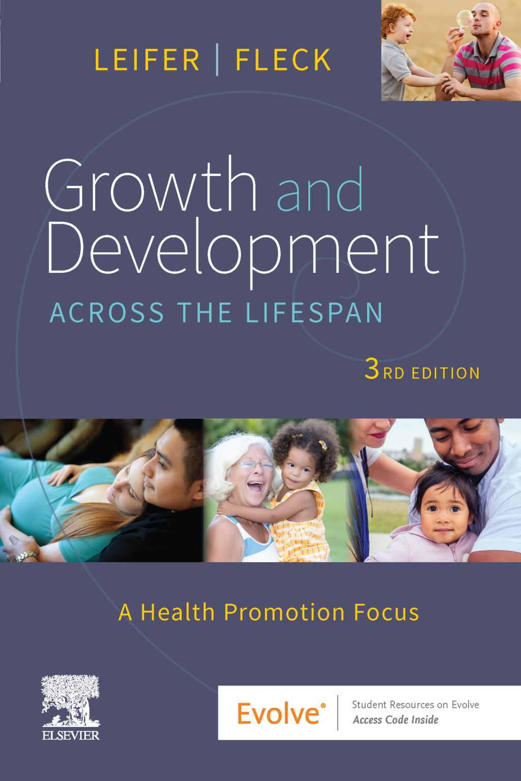 Growth and Development Across the Lifespan A Health Promotion Focus 3rd Edition