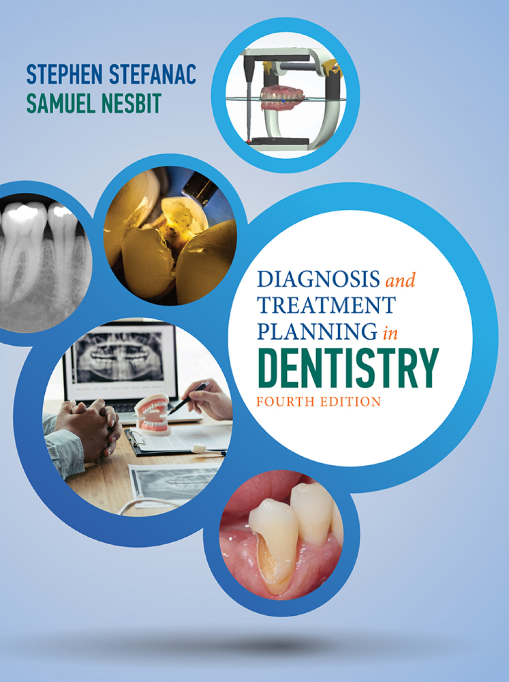 Diagnosis and Treatment Planning in Dentistry 4th Edition
