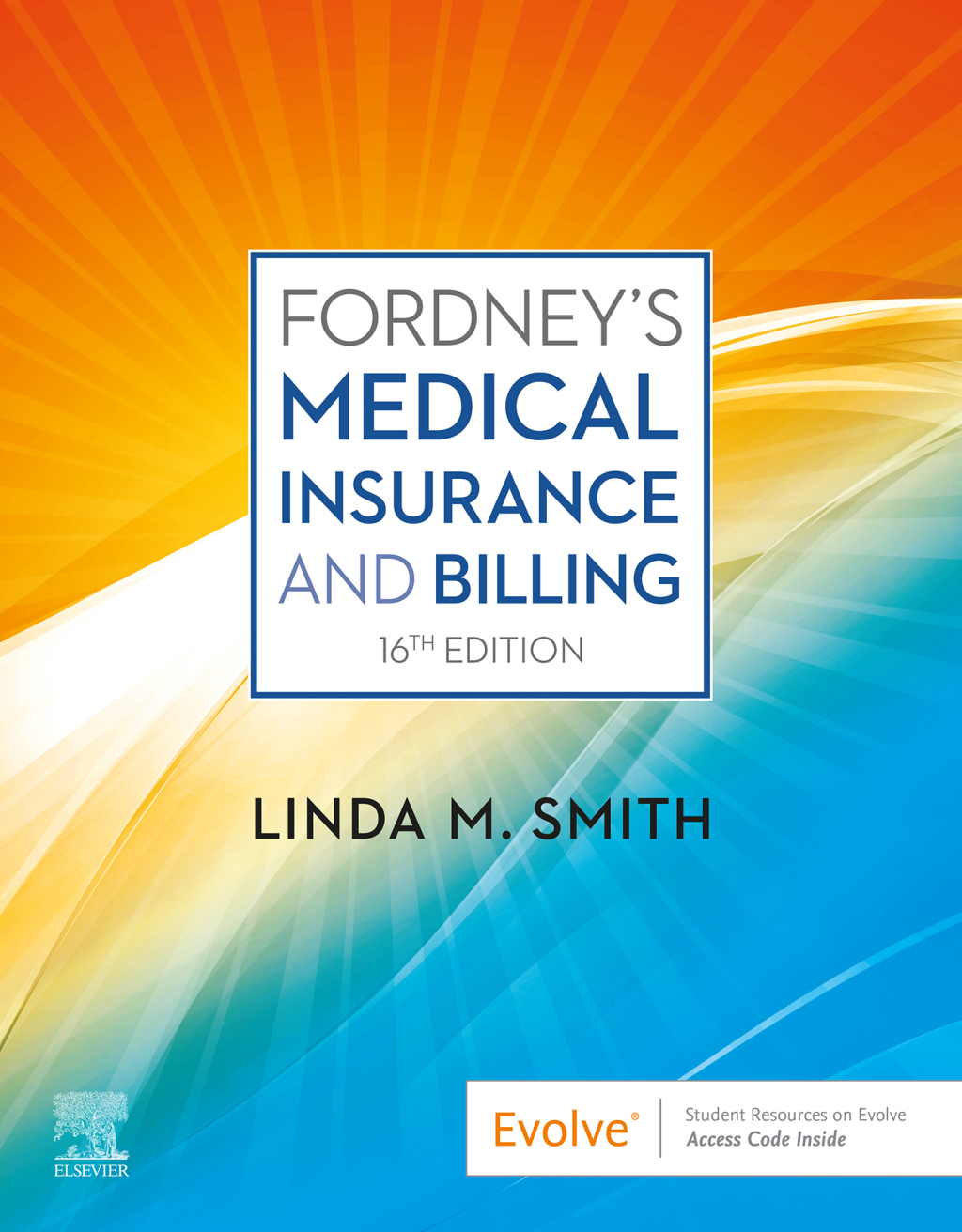 Fordney’s Medical Insurance and Billing 16th Edition