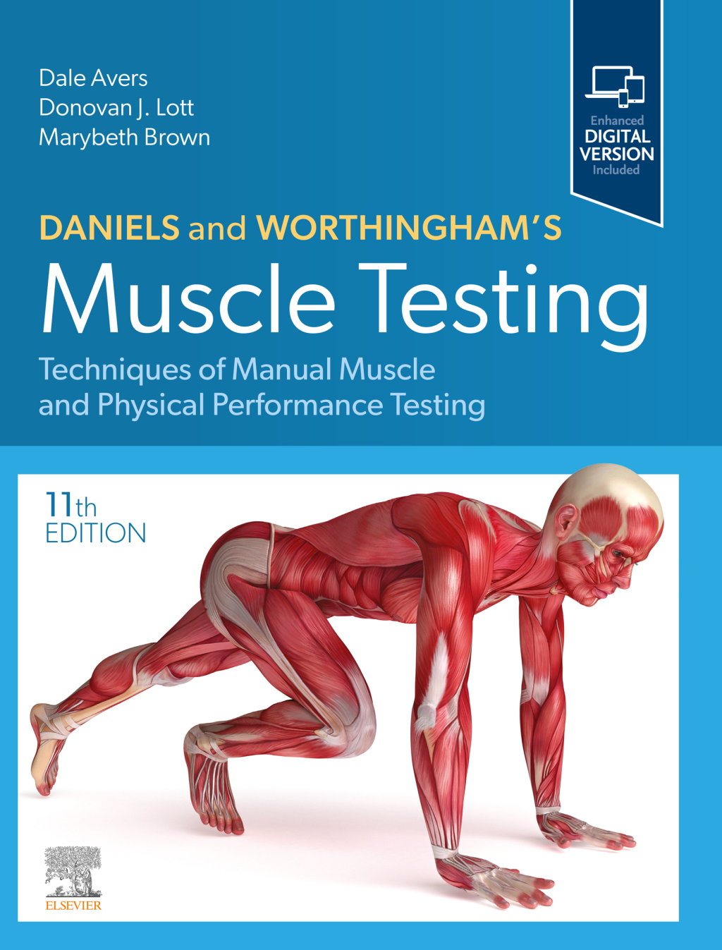 Daniels and Worthingham's Muscle Testing Techniques of Manual Muscle and Physical Performance Testing 11th Edition