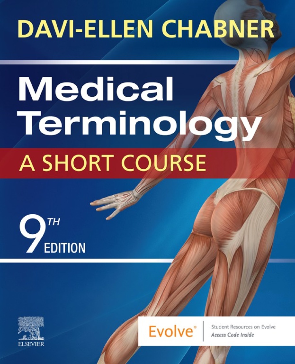 Medical Terminology: A Short Course 9th Edition