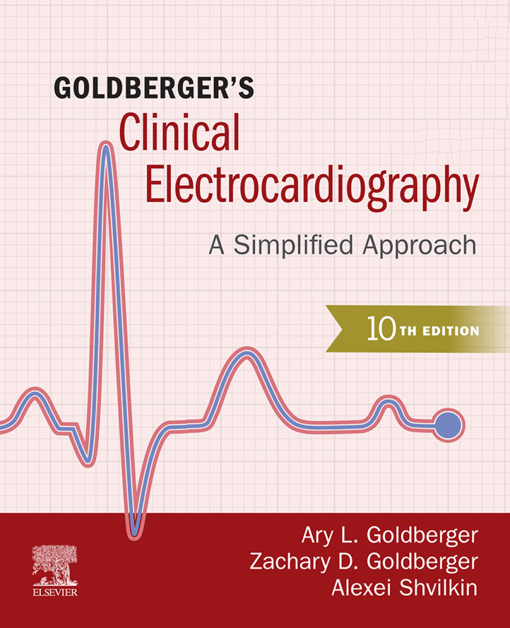 Goldberger's Clinical Electrocardiography A Simplified Approach 10th Edition