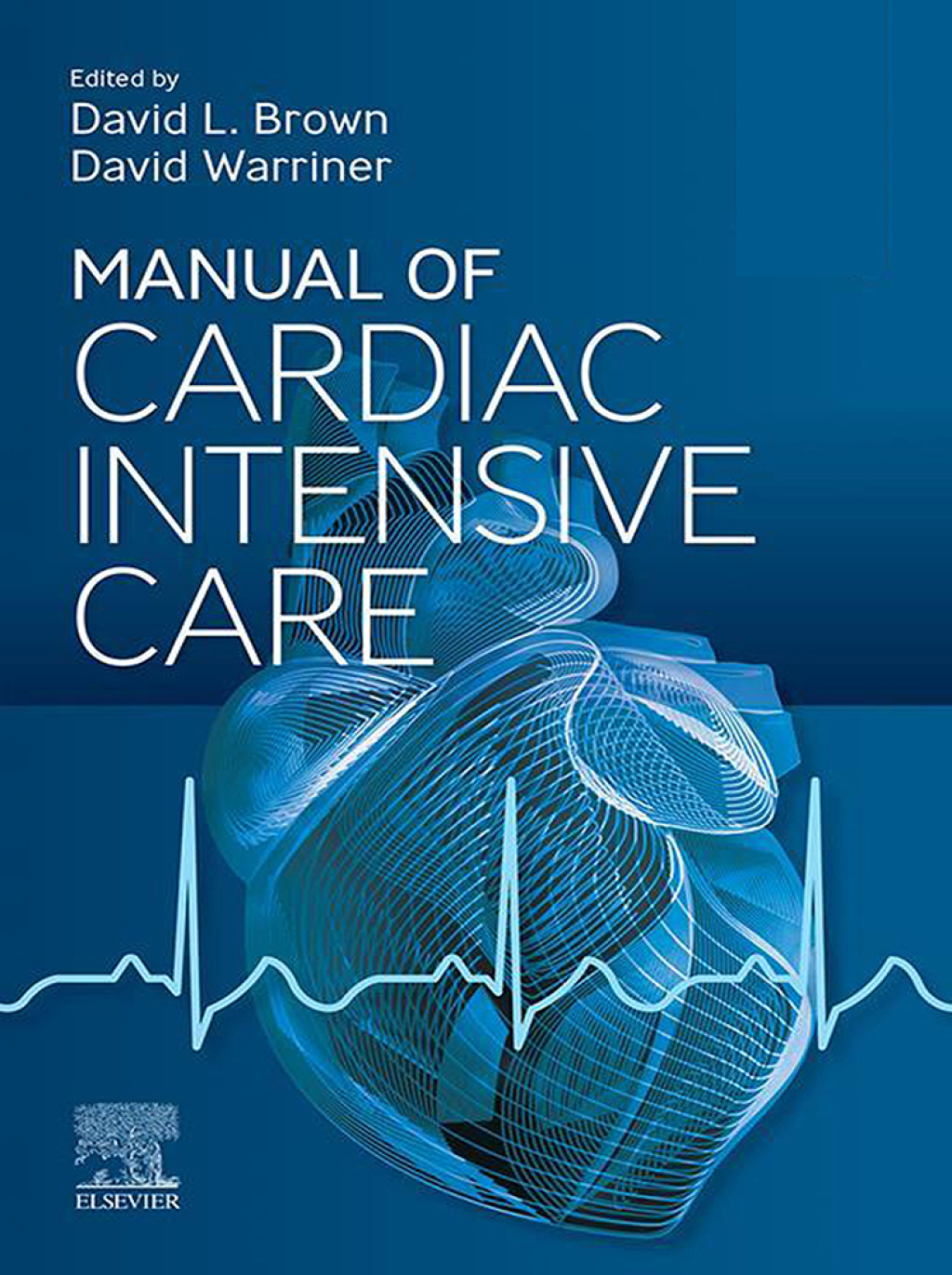 Manual of Cardiac Intensive Care - E-Book 