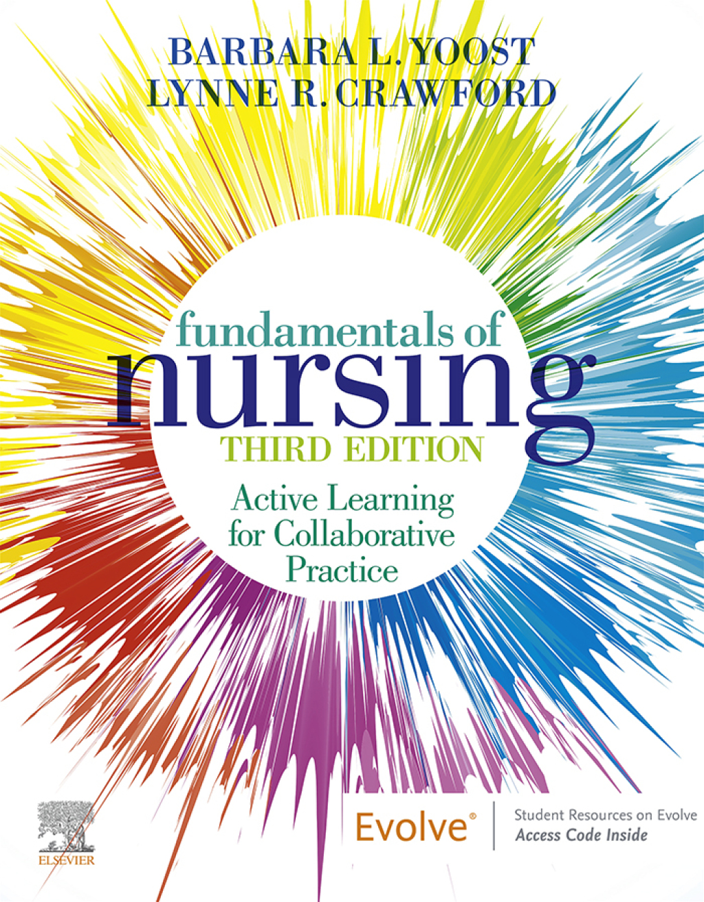 Fundamentals of Nursing Active Learning for Collaborative Practice 3rd Edition