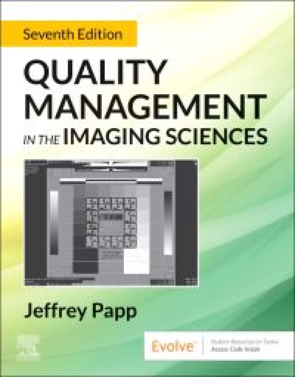 Quality Management in the Imaging Sciences 7th Edition