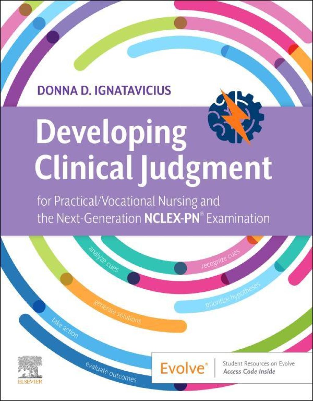 Developing Clinical Judgment for Practical/Vocational Nursing and the Next-Generation NCLEX-PN® Examination 