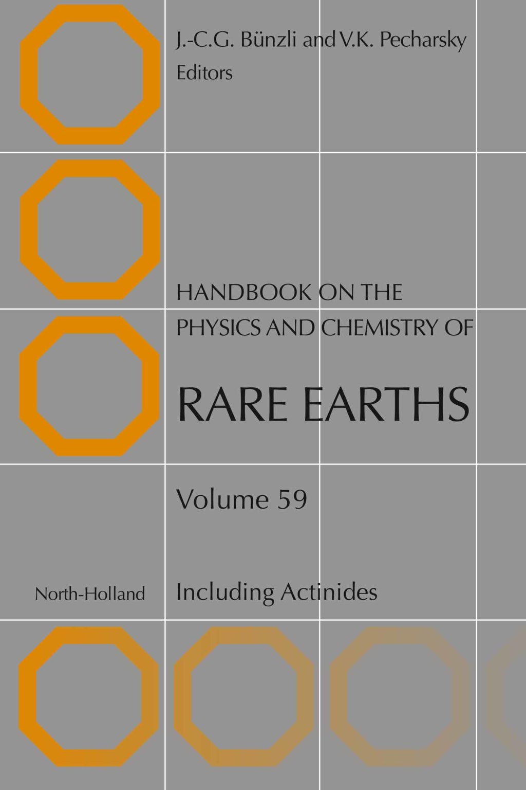 Handbook on the Physics and Chemistry of Rare Earths Including Actinides 