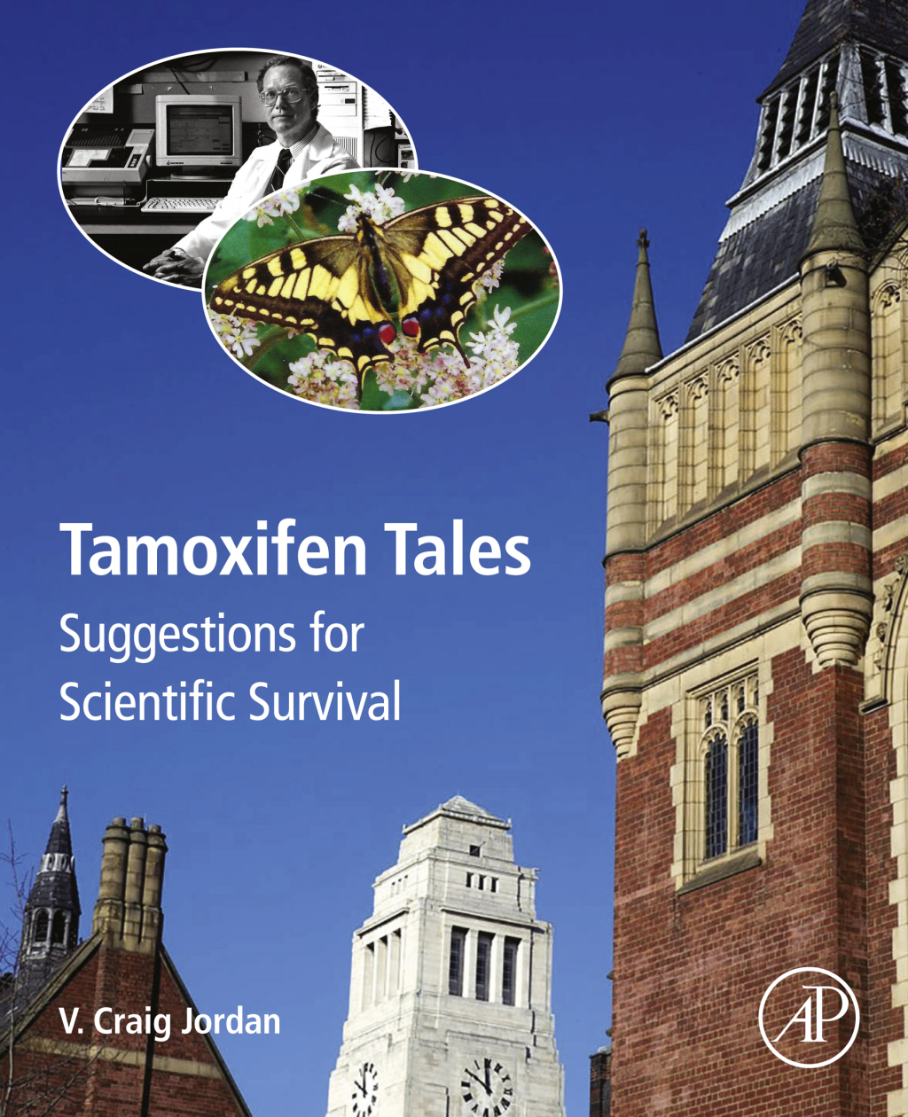 Tamoxifen Tales Suggestions for Scientific Survival 
