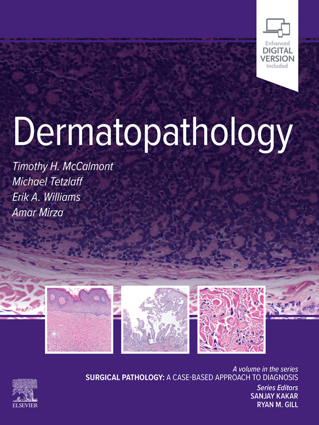 Dermatopathology Surgical Pathology: A Case-Based Approach to Diagnosis 