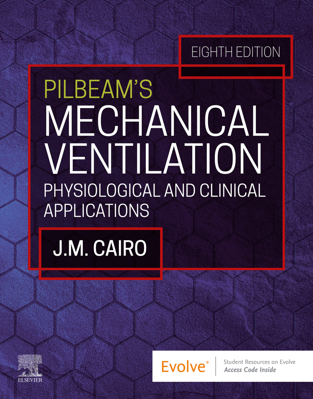 Pilbeam's Mechanical Ventilation Physiological and Clinical Applications 8th Edition