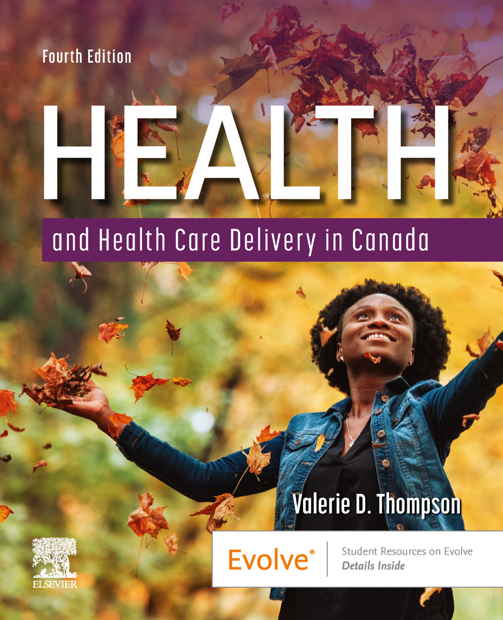 Health and Health Care Delivery in Canada 4th Edition